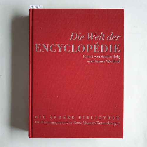 Anette Selg & Rainer Wieland  Die Welt der Encyclopédie 