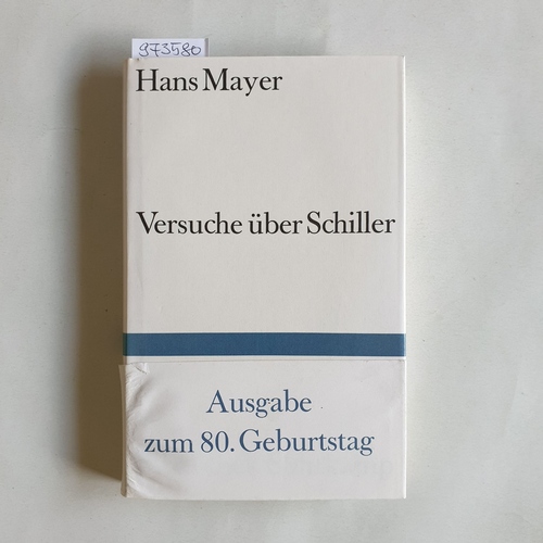 Mayer, Hans (Verfasser)  Versuche über Schiller 