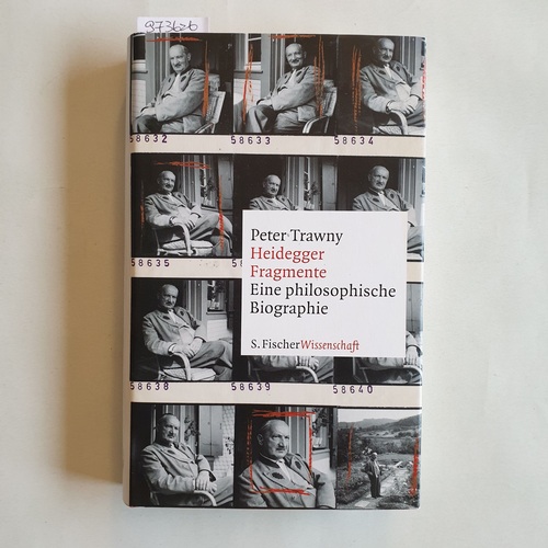 Trawny, Peter (Verfasser)  Heidegger-Fragmente eine philosophische Biographie 