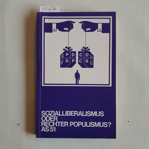 Breitbach, Michael (Verfasser)  Sozialliberalismus oder rechter Populismus? Hegemonie u. Politik in d. Bundesrepublik Deutschland 