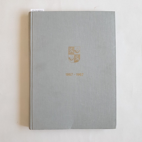 Lich, Walter (Herausgeber)  100 [Hundert] Jahre Dillkreis 1867 - 1967 