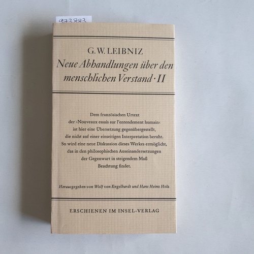 Leibniz, Gottfried Wilhelm  Neue Abhandlungen über den menschlichen Verstand, Bd. II 