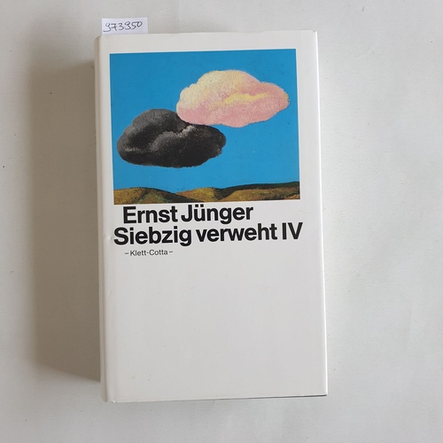 Diverse  Jünger, Ernst: Siebzig verweht.Teil:   4 