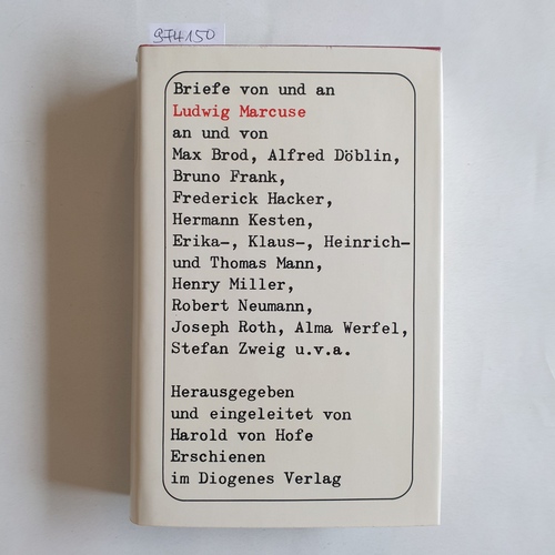 Marcuse, Ludwig ; Hofe, Harold von (Hrsg.)  Briefe von und an Ludwig Marcuse 