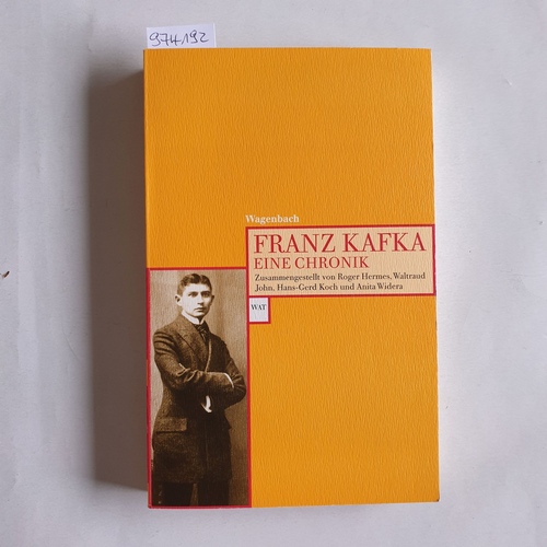 Hermes, Roger (Herausgeber)  Franz Kafka Eine Chronik 