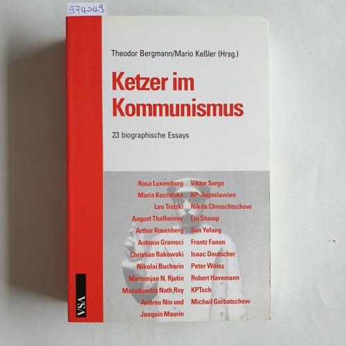 Bergmann, Theodor (Herausgeber)  Ketzer im Kommunismus 23 biographische Essays 