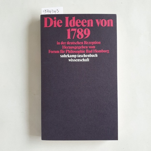 Diverse  Die Ideen von 1789 in der deutschen Rezeption 