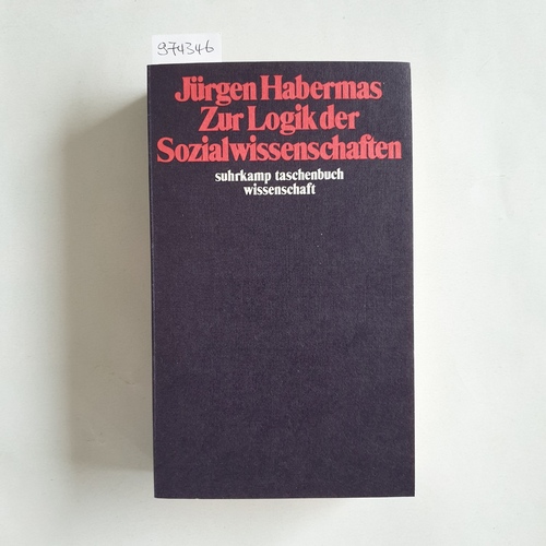 Habermas, Jürgen  Zur Logik der Sozialwissenschaften 