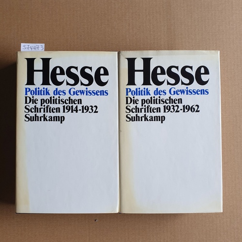 Hesse, Hermann  Politik des Gewissens. Die politischen Schriften. Erster Band: 1914-1932 + Zweiter Band 1932-1962 - Vorwort von Robert Jungk. Herausgegeben von Volker Michels (2 BÜCHER) 