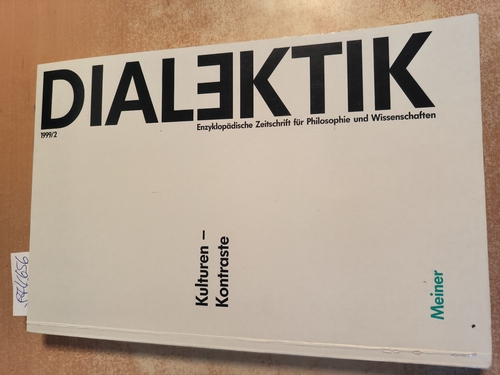 Lambrecht, Lars (Herausgeber)  Kulturen - Kontraste (=Dialektik 1999/2, Enzyklopädische Zeitschrift für Philosophie und Wissenschaften) 