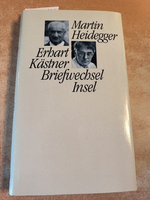 Heidegger, Martin ; Kästner, Erhart ; Petzet, Heinrich W. [Hrsg.]  Briefwechsel : 1953 - 1974 