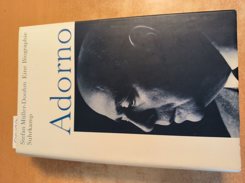 Müller-Doohm, Stefan (Verfasser)  Adorno Eine Biographie 