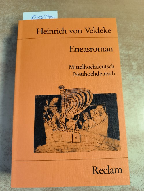 Heinrich, von Veldeke  Eneasroman : mittelhochdeutsch/neuhochdeutsch 
