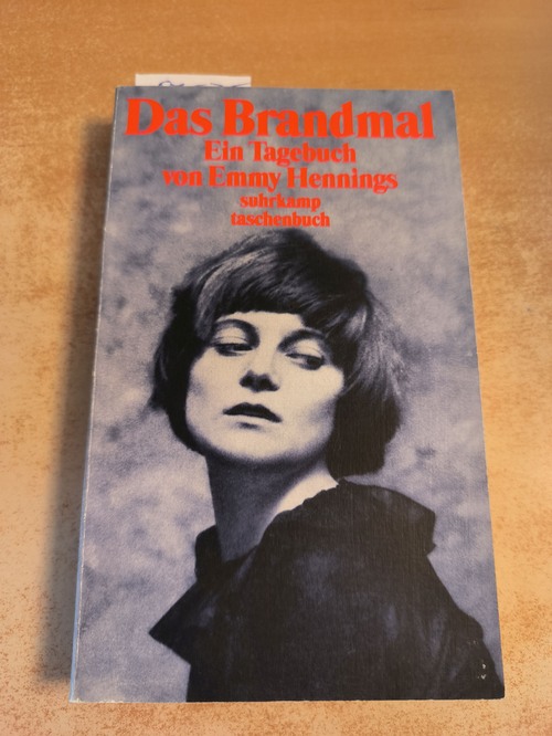 Ball-Hennings, Emmy (Verfasser)  Das Brandmal Ein Tagebuch 