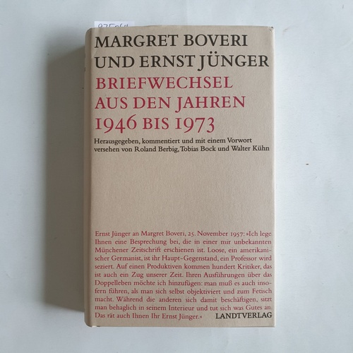 Margret Boveri und Ernst Jünger  Briefwechsel aus den Jahren 1946 bis 1973 