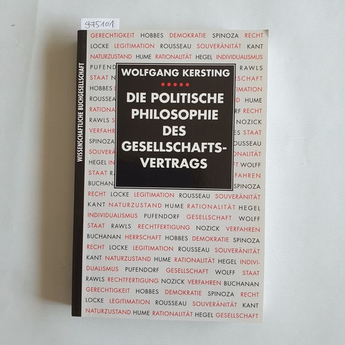 Kersting, Wolfgang  Die politische Philosophie des Gesellschaftsvertrags 