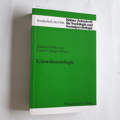 Diekmann, Andreas (Hrsg.)  Umweltsoziologie 