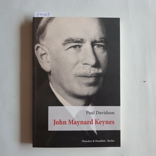 Davidson, Paul ; Barth, Richard (Übersetzer)  John Maynard Keynes 