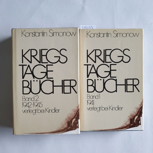 Simonov, Konstantin ; Wojtek, Corinna [Übers.]  Kriegstagebücher: Bd. 1, 1941 + Bd. 2., 1942 bis 1945 (2 BÄNDE). 