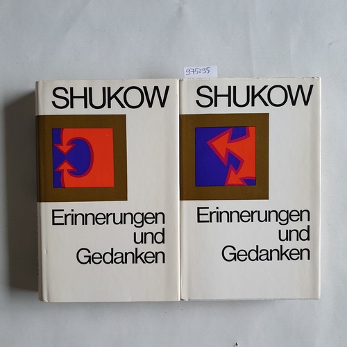 Georgi K. Shukow  Erinnerungen und Gedanken (2 BÄNDE) 