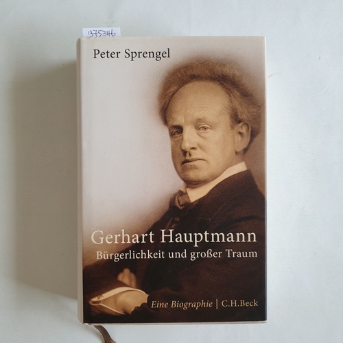 Sprengel, Peter  Gerhart Hauptmann 