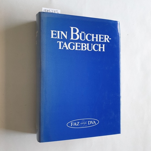   Ein Büchertagebuch. Buchbesprechungen aus der Frankfurter Allgemeinen Zeitung. Reprint der Jahrgänge 1967 - 1970 