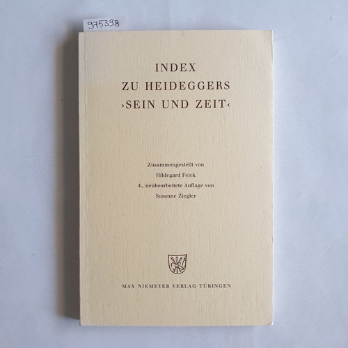 Feick, Hildegard.  Index zu Heideggers "Sein und Zeit" 