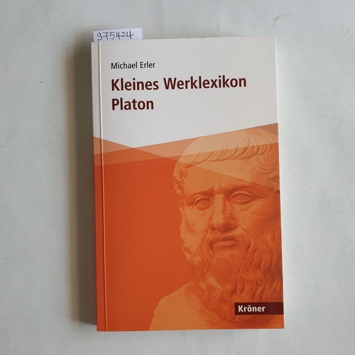 Erler, Michael  Kleines Werklexikon Platon 