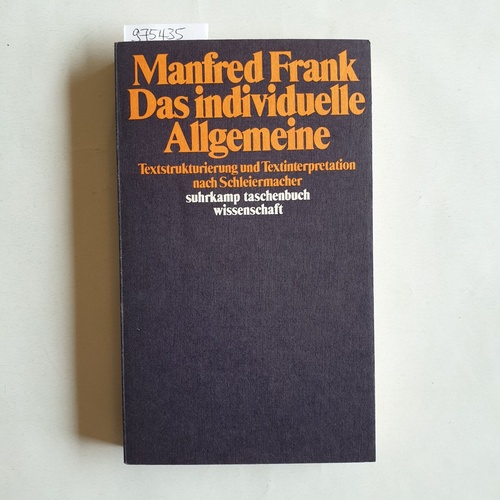 Frank, Manfred.  Das individuelle Allgemeine 