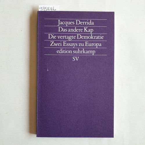 Derrida, Jacques  Das andere Kap 