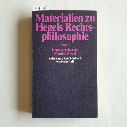 Riedel, Manfred [Hrsg.]  Materialien zu Hegels Rechtsphilosophie II 