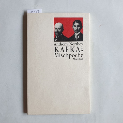 Northey, Anthony  Kafkas Mischpoche 