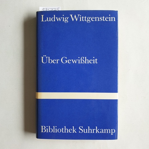 Wittgenstein, Ludwig  Über Gewißheit. 