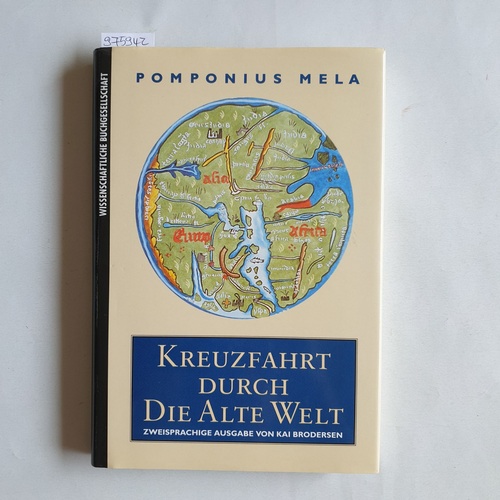 Mela, Pomponius ; Brodersen, Kai [Hrsg.]  Kreuzfahrt durch die alte Welt 