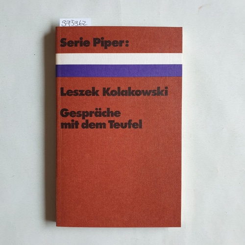 Ko?akowski, Leszek (Verfasser)  Gespräche mit dem Teufel: 8 Diskurse über d. Böse 