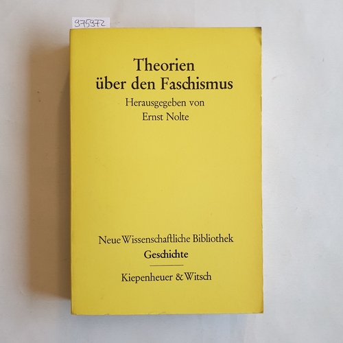 Nolte, Ernst [Hrsg.]  Theorien über den Faschismus 