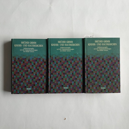 Grimm, Jacob  Kinder- und Hausmärchen : mit d. Orig.-Anm. d. Brüder Grimm - Bd. 1., Märchen Nr. 1 - 86 + Bd. 2., Märchen Nr. 87 - 200, Kinderlegenden Nr. 1 - 10, Anhang Nr. 1 - 28 + Bd. 3., Originalanmerkungen, Herkunftsnachweise, Nachwort (3 BÄNDE) 