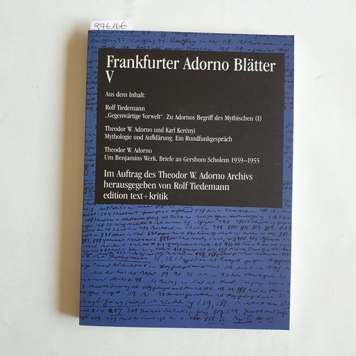 Theodor W Adorno  Frankfurter Adorno Blätter V (Band 5).  Redaktion: Rolf Tiedemann; Hrsg. vom Theodor W.Adorno Archiv; 