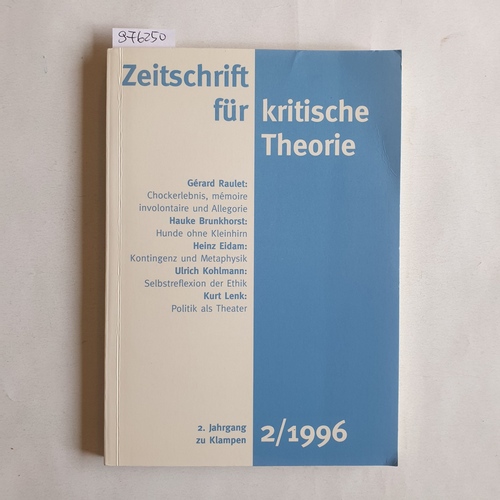 Schweppenhäuser, Gerhard (Hrsg.)  Zeitschrift für kritische Theorie. 2. Jahrgang. Heft 2/1996 