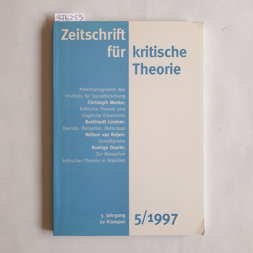 Schweppenhäuser, Gerhard (Hrsg.)  Zeitschrift für kritische Theorie. 3. Jahrgang. Heft 5/1997 