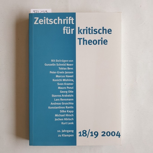 Schweppenhäuser, Gerhard (Hrsg.)  Zeitschrift für kritische Theorie. 10. Jahrgang. Heft 18/19, 2004 