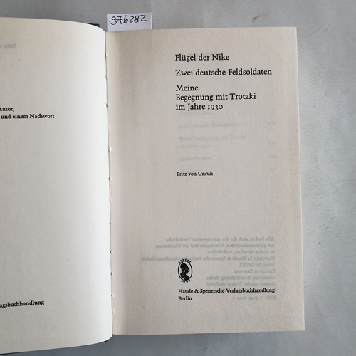 Elster, Hanns Martin (Mitwirkender)  Unruh, Fritz von: Sämtliche Werke, Bd. 7., Flügel der Nike, Zwei deutsche Feldsoldaten. 