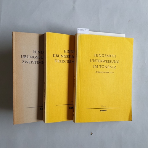 Hindemith, Paul  Unterweisung im Tonsatz, Teil: [1]., Theoretischer Teil + Teil: 2., Übungsbuch für den zweistimmigen Satz + Teil: 3., Übungsbuch f. d. dreistimmigen Satz (3 BÜCHER) 