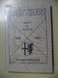 Oberkreisdirektor des Kreises Neuss (Hrsg.)  Kreis Neuss. Heimat im Aufstieg. Verwaltungsbericht des Kreises Neuss 1989-1994 