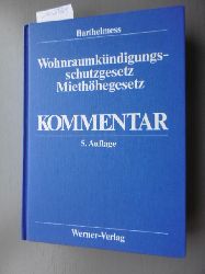 Barthelmess, Jochen  Wohnraumkndigungsschutzgesetz, Miethhegesetz : Kommentar 