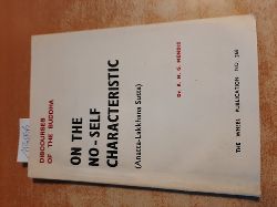 Mendis, Dr. K. N. G.  On the No-self Characteristic (Anatta-Lakkhana Sutta) - The Wheel Publication No.268 