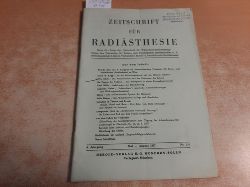 Wetzel, Wolfgang (Hrsg.)  Zeitschrift fr Radisthesie. 9. Jhg. 1957, Nr. 3/4 (von 6). Neue (31.) Folge der -Zeitschrift fr Wnschelrutenforschung-. Organ des Verbandes fr Ruten- und Pendelkunde (Radisthesie) e.V. Mitteilungsblatt d. sterr. Verbandes f. Ruten- u. Pendelkunde ( Radisthesie). 