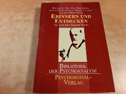 Hegener, Wolfgang [Hrsg.] ; Assmann, Jan  Erinnern und entdecken : zur Aktualitt Sigmund Freuds 