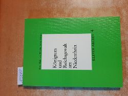 Fink, Klaus [Hrsg.]  Knigtum und Reichsgewalt am Niederrhein : Referate der 2. Niederrhein-Tagung des Arbeitskreises niederrheinischer Kommunalarchivare ; (12. - 13. Mrz 1982 in Nimwegen) 