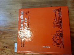 Weisbrod, Manfred  Dampflok-Archiv 4 - Baureihen 97, 98 und 99 